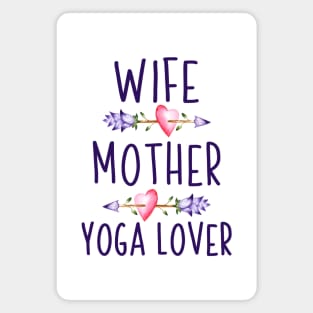 Wife Mother Yoga Lover Magnet